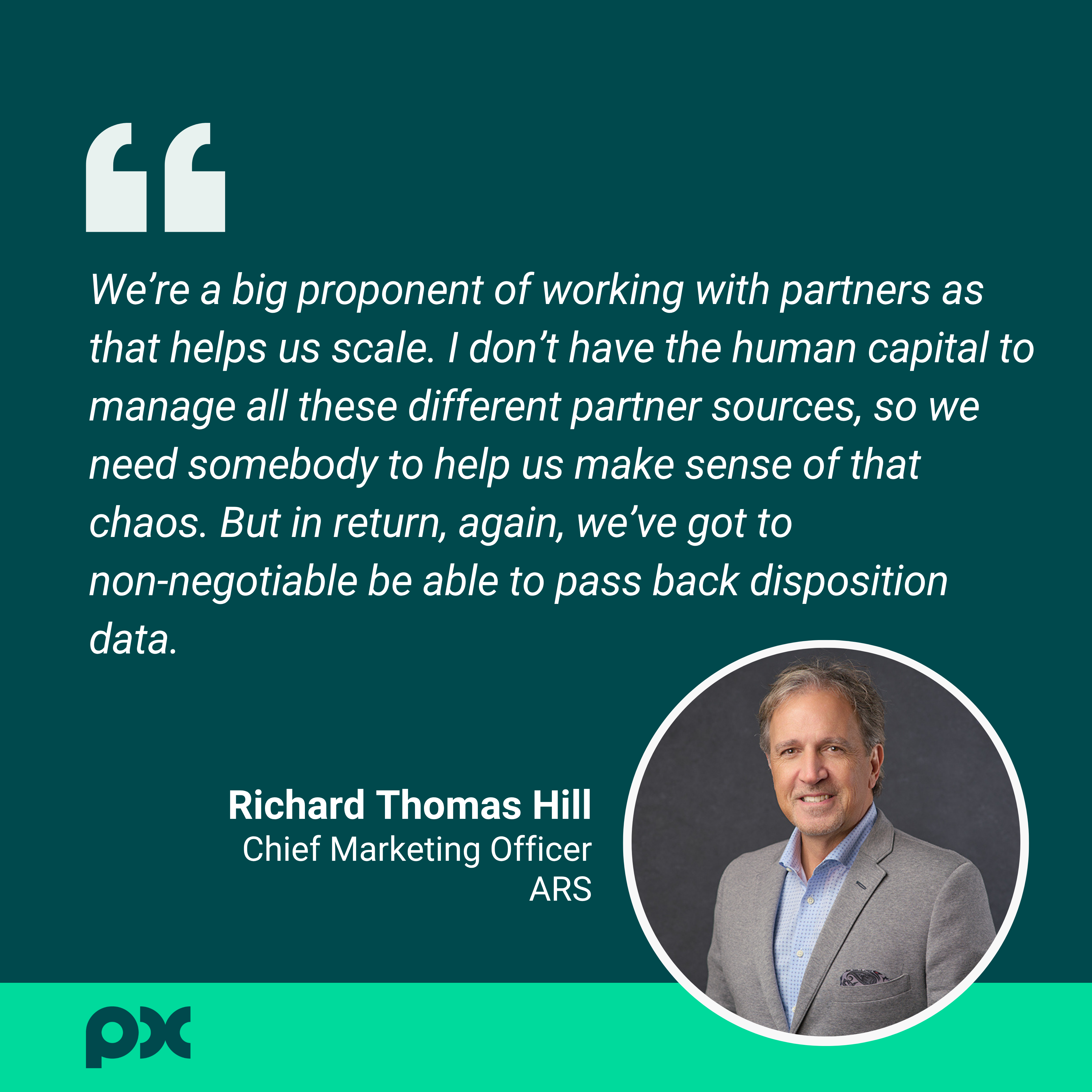 Richard Thomas Hill, CMO at ARS, on using partners to scale and sharing disposition data.